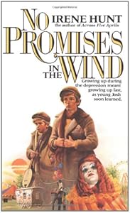 No Promises in the Wind by Irene Hunt
