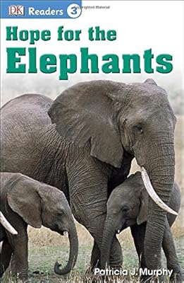 DK Readers L3: Hope for the Elephants