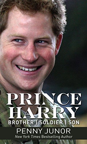 Prince Harry: Brother, Soldier, Son by Penny Junor