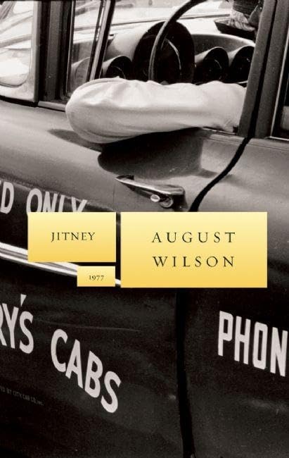 Jitney (August Wilson Century Cycle) by August Wilson