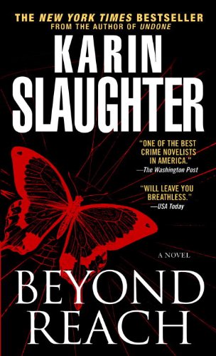 Beyond Reach by Karin Slaughter