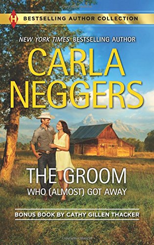 The Groom Who by Cathy Gillen Thacker