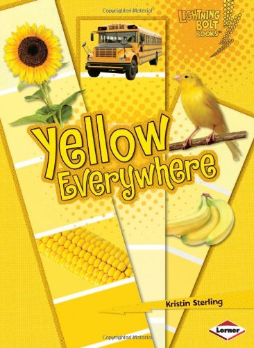 Yellow Everywhere by Kristin Sterling