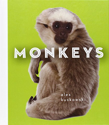 Monkeys by Alex Kuskowski