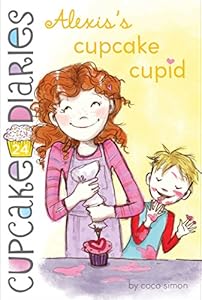 Alexis's Cupcake Cupid (Cupcake Diaries Book 24)