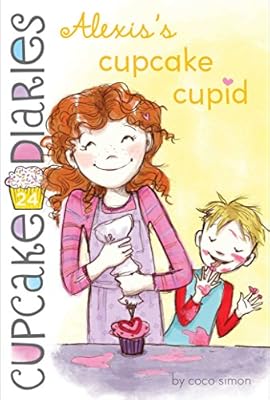 Alexis's Cupcake Cupid (Cupcake Diaries Book 24)