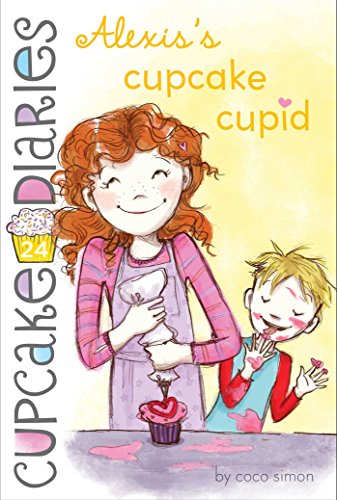 Alexis's Cupcake Cupid (Cupcake Diaries Book 24) by Coco Simon