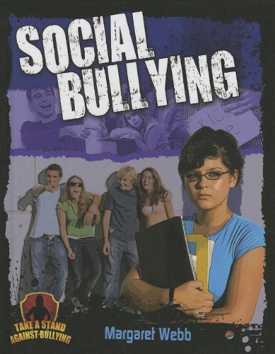 Social Bullying by Margaret Webb
