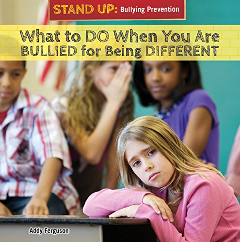 What to Do When You Are Bullied for Being Different by Addy Ferguson