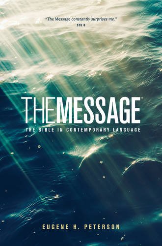 The Message Ministry Edition: The Bible in Contemporary Language by Eugene H Peterson