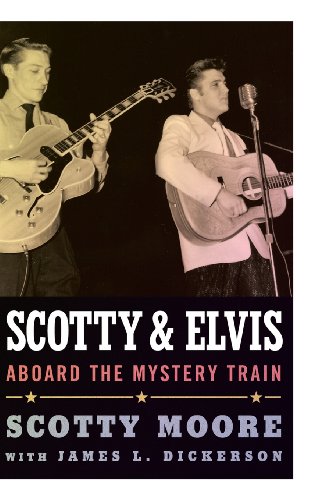 Scotty and Elvis: Aboard the Mystery Train by Scotty Moore