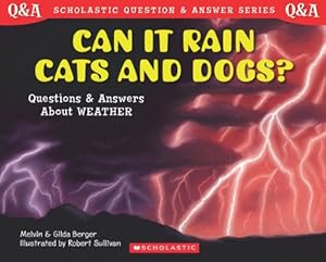 Can It Rain Cats and Dogs? Questions and Answers About Weather