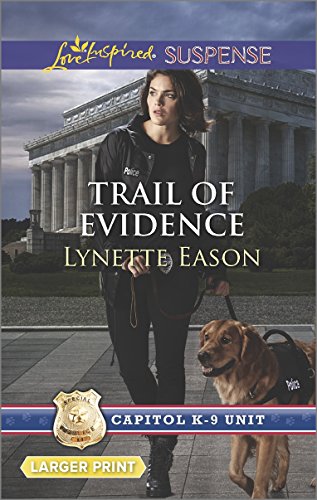 Trail of Evidence by Lynette Eason