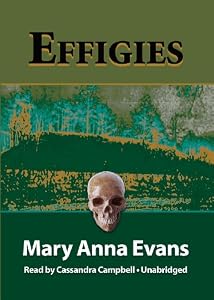 Effigies (Faye Longchamp Mysteries, Book 3)(Library Edition)
