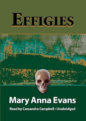 Effigies (Faye Longchamp Mysteries, Book 3)