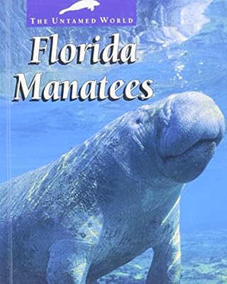 Florida Manatees (Untamed World)