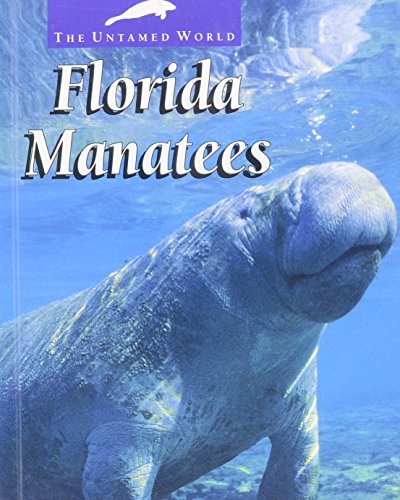 Florida Manatees (Untamed World) by J. David Taylor