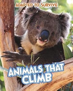 Adapted to Survive: Animals that Climb