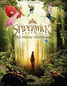 The Spiderwick Chronicles Movie Storybook (Spiderwick Chronicles (Simon Spotlight Hardcover))