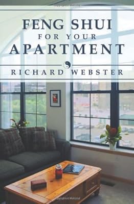 Feng Shui for Your Apartment (Feng Shui Series)