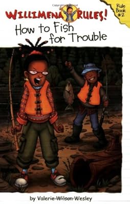 Willimena Rules! Rule Book #2: How to Fish for Trouble (No. 2)