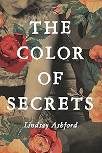 The Color of Secrets by Lindsay Ashford
