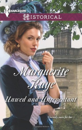 Unwed and Unrepentant by Marguerite Kaye