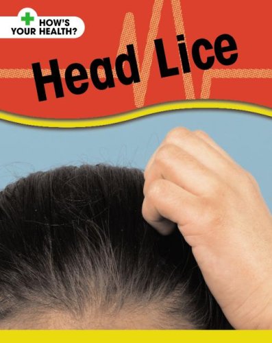 Head Lice by Angela Royston