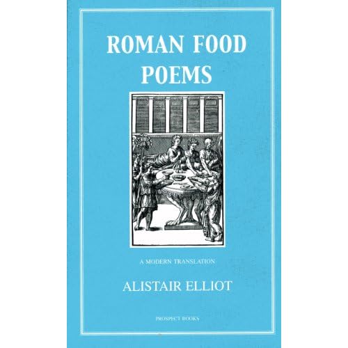 Roman Food Poems: A Modern Translation