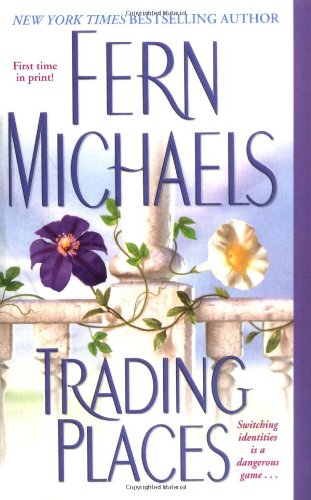 Trading Places by Fern Michaels