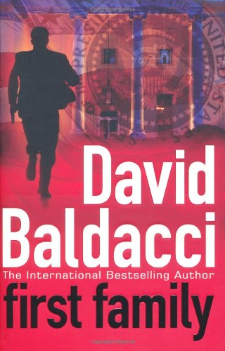 First Family, The by David Baldacci