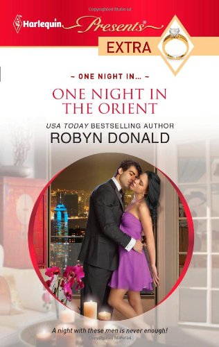 One Night in the Orient (Harlequin Presents Extra) by Robyn Donald