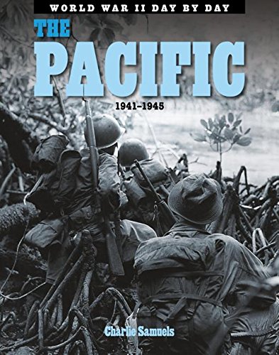 The Pacific: 1941-1945 by Charlie Samuels