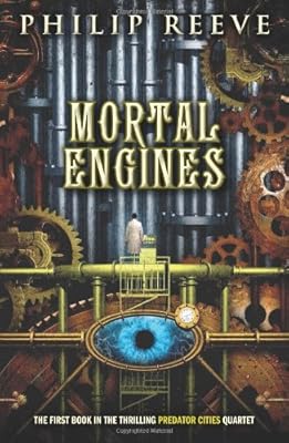 Predator Cities #1: Mortal Engines