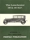 Profile Publications Number 5: The Lanchester 38 & 40 H.P.