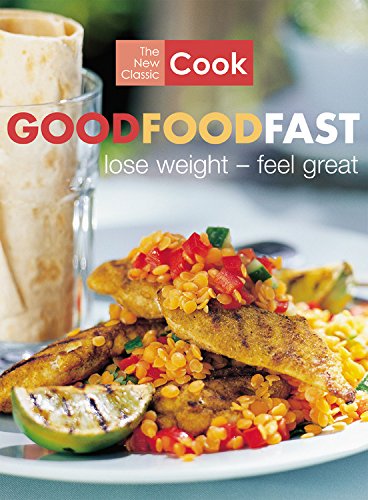 The New Classic Cook: Good Food Fast by Pamela Clark