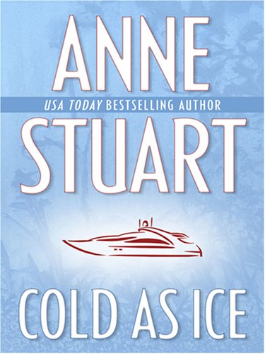 Cold As Ice by Anne Stuart