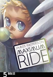 Maximum Ride: The Manga, Vol. 5