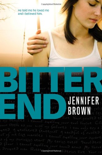 Bitter End by Jennifer Brown
