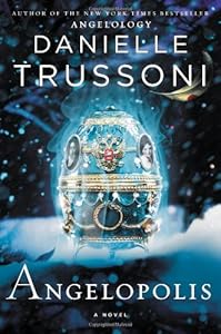 Angelopolis: A Novel