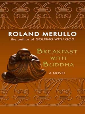 Breakfast with Buddha (Thorndike Reviewers' Choice)