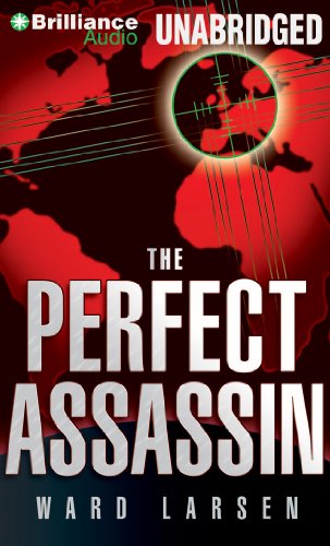 The Perfect Assassin: A Novel by Ward Larsen