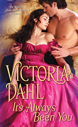 It's Always Been You by Victoria Dahl