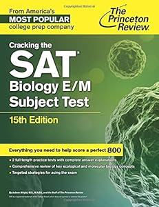 Cracking the SAT Biology E/M Subject Test, 15th Edition by Princeton Review