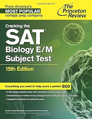 Cracking the SAT Biology E/M Subject Test, 15th Edition