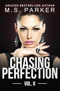 Chasing Perfection Vol. 2
