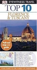 Top 10 Florence and Tuscany (Eyewitness Top 10 Travel Guides) by Reid Bramblett