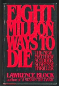 Eight Million Ways to Die