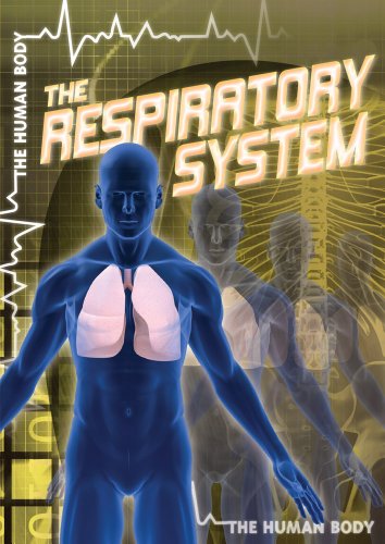 The Respiratory System by John M., M.D. Shea