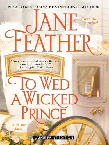 To Wed a Wicked Prince by Jane Feather
